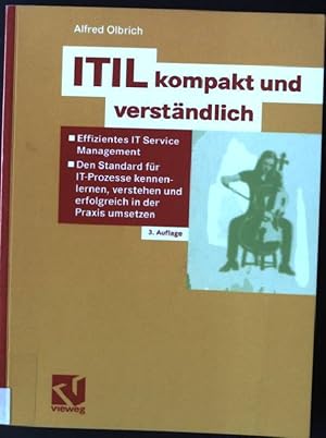 Bild des Verk�ufers f�r ITIL kompakt und verst�ndlich : effizientes IT-Service-Management - den Standard f�r IT-Prozesse kennenlernen, verstehen und erfolgreich in der Praxis umsetzen. zum Verkauf von books4less (Versandantiquariat Petra Gros GmbH & Co. KG)