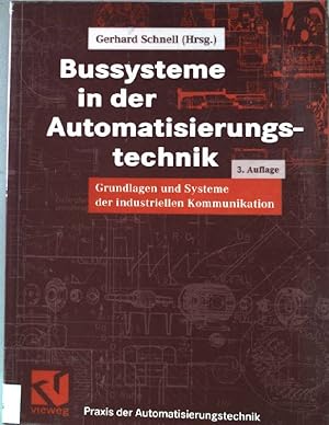 Seller image for Bussysteme in der Automatisierungstechnik. Praxis der Automatisierungstechnik; for sale by books4less (Versandantiquariat Petra Gros GmbH & Co. KG)