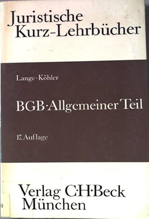 Imagen del vendedor de BGB, allgemeiner Teil. Ein Studienbuch. Juristische Kurz-Lehrbcher; a la venta por books4less (Versandantiquariat Petra Gros GmbH & Co. KG)