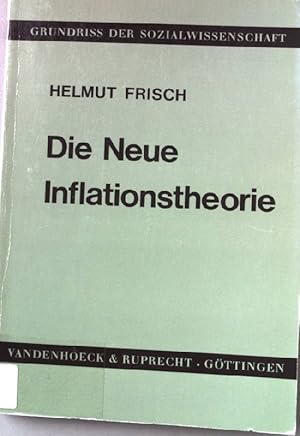 Imagen del vendedor de Die neue Inflationstheorie. Grundriss der Sozialwissenschaft ; Bd. 28 a la venta por books4less (Versandantiquariat Petra Gros GmbH & Co. KG)