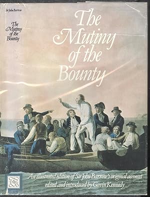 The Mutiny of the Bounty: An Illustrated Edition of Sir John Barrow's Original Account. (1980 - 1...