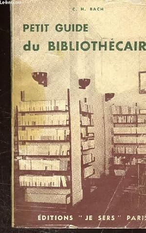 Seller image for PETIT GUIDE DU BIBLIOTHECAIRE for sale by Le-Livre