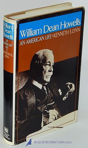 Seller image for William Dean Howells: An American Life for sale by Bluebird Books (RMABA, IOBA)