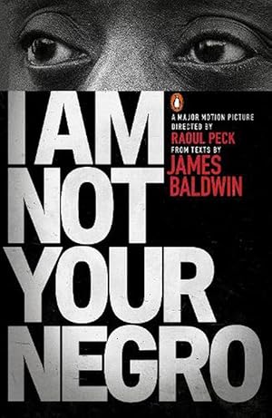 Seller image for I Am Not Your Negro (Paperback) for sale by Grand Eagle Retail