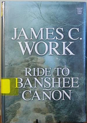 Immagine del venditore per Ride to Banshee Canon (caqon )(Center Point Western Complete (Large Print)) venduto da First Class Used Books