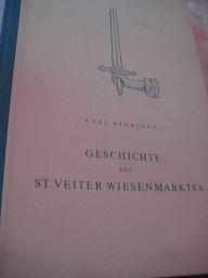 Bild des Verkufers fr Geschichte des St. Veiter Wiesenmarktes und des Marktwesens der Herzogstadt zum Verkauf von Alte Bcherwelt