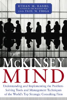 Seller image for The McKinsey Mind: Understanding and Implementing the Problem-Solving Tools and Management Techniques of the World's Top Secret Consultin (Hardback or Cased Book) for sale by BargainBookStores