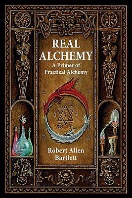 Immagine del venditore per Real Alchemy: A Primer of Practical Alchemy (Paperback or Softback) venduto da BargainBookStores