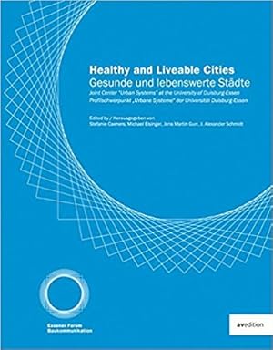 Imagen del vendedor de Gesunde und lebenswerte Stdte / Healthy and Liveable Cities. - (engl./dt.) a la venta por BuchKunst-Usedom / Kunsthalle