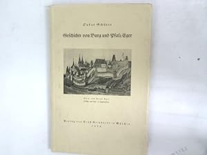 Image du vendeur pour Geschichte von Burg und Pfalz Eger. Schriften der Deutschen Akademie in Mnchen, Nr 18. mis en vente par Antiquariat Bookfarm