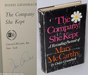 Image du vendeur pour The Company She Kept: a revealing portrait of Mary McCarthy [cover subtitle] signed mis en vente par Bolerium Books Inc.