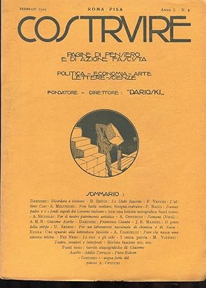 COSTRUIRE, rivista mensile pagine di pensiero e di azione fascista - 1924 - num. 02- febbraio 192...