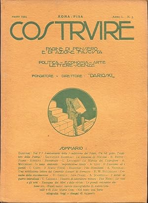 COSTRUIRE, rivista mensile pagine di pensiero e di azione fascista - 1924 - num. 03- MARZO 1924 a...