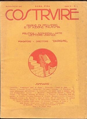 COSTRUIRE, rivista mensile pagine di pensiero e di azione fascista - 1925 - num.05- maggio - giug...