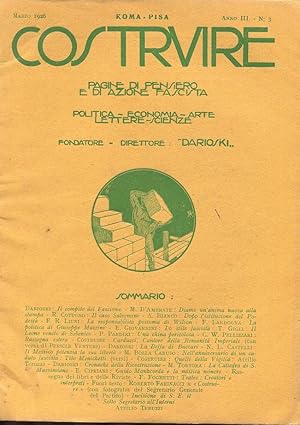 COSTRUIRE, rivista mensile pagine di pensiero e di azione fascista - 1926 - num.03- marzo 1926 an...