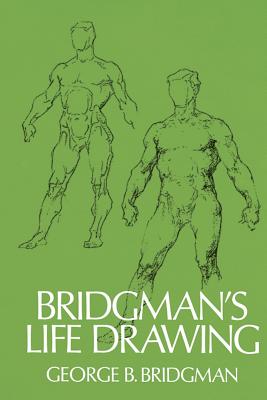 Immagine del venditore per Bridgman's Life Drawing (Paperback or Softback) venduto da BargainBookStores