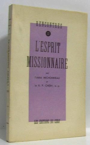 Seller image for L'esprit missionnaire (rencontre n32) for sale by crealivres