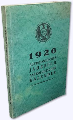 Astrologisches Jahrbuch und Astrologischer Kalender 1926.