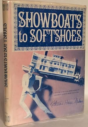 Showboats to Softshoes. A Century of Musical Development in Columbus, Georgia from 1828 to 1928.