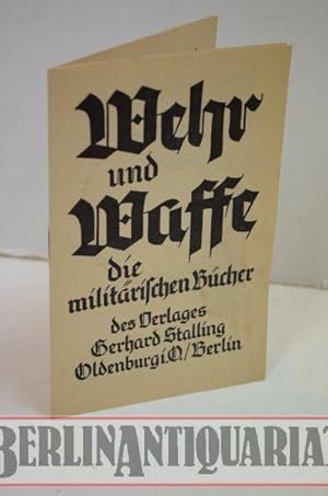 Bild des Verkufers fr Wehr und Waffe, die militrischen Bcher. [Verlagskatalog.] zum Verkauf von BerlinAntiquariat, Karl-Heinz Than