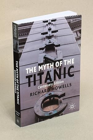The Myth of the Titanic