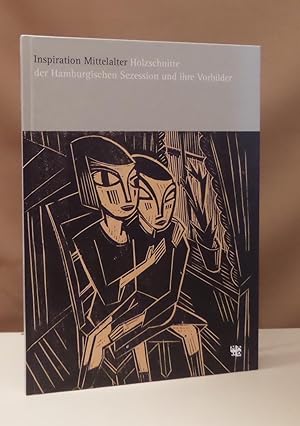 Seller image for Inspiration Mittelalter. Holzschnitte der Hamburgischen Sezession und ihre Vorbilder. for sale by Dieter Eckert