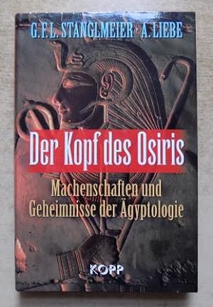 Imagen del vendedor de Der Kopf des Osiris - Machenschaften und Geheimnisse der gyptologie. a la venta por Antiquariat BcherParadies