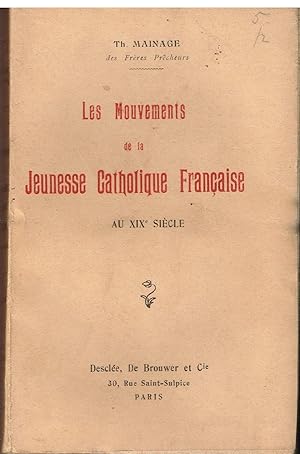 Seller image for Les mouvements de la jeunesse catholique franaise for sale by Librairie l'Aspidistra