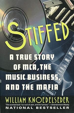 Seller image for Stiffed: a True Story of Mca, the Music Business, and the Mafia for sale by Lincbook