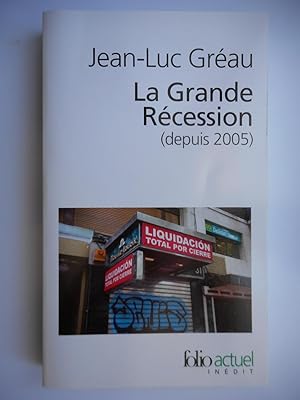 Image du vendeur pour La grande recession ( depuis 2005 ) mis en vente par Frederic Delbos