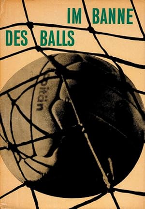 Im Banne des Balls.