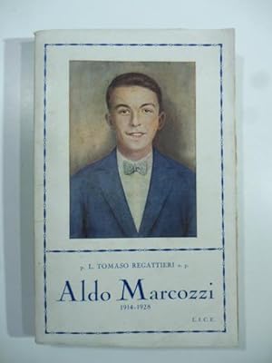 Aldo Marcozzi 1914-1928