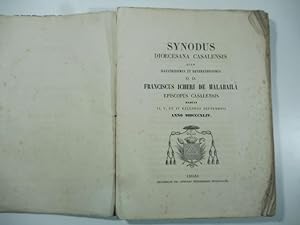Synodus dioecesana casalensis quam illustrissimus et reverendissimus D.D. Franciscus Icheri de Ma...