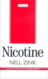 Imagen del vendedor de Nicotine a la venta por timkcbooks (Member of Booksellers Association)