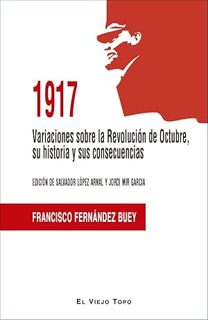 Image du vendeur pour 1917 VARIACIONES SOBRE LA REVOLUCIN DE OCTUBRE, SU HISTORIA Y SUS CONSECUENCIAS mis en vente par TERAN LIBROS