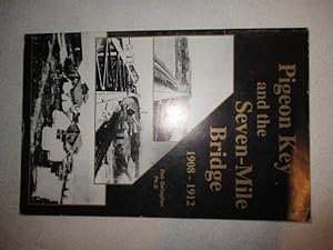 Seller image for Pigeon Key and the Seven-Mile Bridge for sale by Ivan's Book Stall