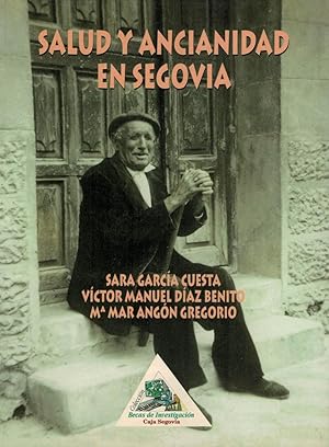Imagen del vendedor de SALUD Y ANCIANIDAD EN SEGOVIA. a la venta por Librera Torren de Rueda