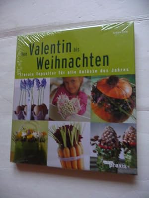 Von Valentin bis Weihnachten: Florale Topseller für alle Anlässe des Jahres (From Valentine's day...