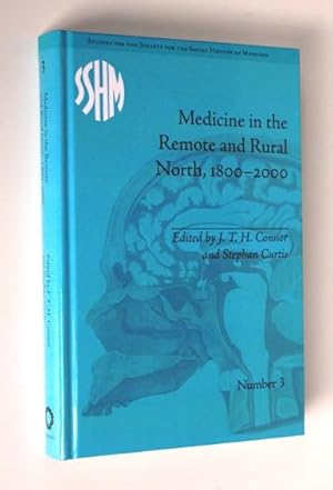 Immagine del venditore per Medicine in the Remote and Rural North, 1800-2000 venduto da Vortex Books