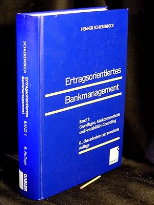 Bild des Verkufers fr Ertragsorientiertes Bankmanagement; Band 1: Grundlagen, Marktzinsmethode und Rentabilitts-Controlling - zum Verkauf von Erlbachbuch Antiquariat