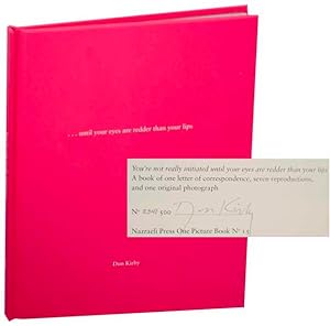 Seller image for You're Not Really Initiated Until Your Eyes are Redder Than Your Lips (Signed Limited Edition) for sale by Jeff Hirsch Books, ABAA