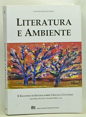Immagine del venditore per Literatura e Ambiente. II, Encontro de Estudos sobre Cincias e Culturas venduto da Cat's Cradle Books