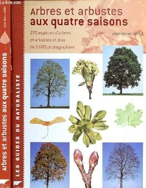 Bild des Verkufers fr ARBRES ET ARBUSTES AUX QUATRES SAISONS : 270 espces d'arbres et arbustes et plus de 1600 photographies zum Verkauf von Le-Livre