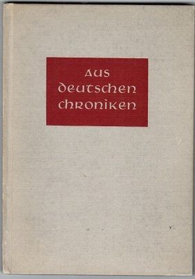Bild des Verkufers fr Aus deutschen Chroniken zum Verkauf von Schrmann und Kiewning GbR