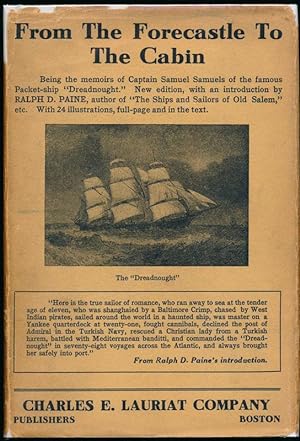 From the Forecastle to the Cabin: Being the Memoirs of Capt. Samuel Samuels of the Famous Packet ...