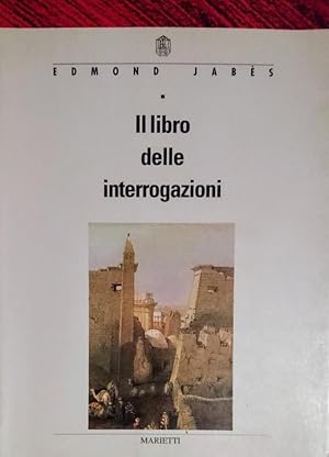 IL LIBRO DELLE INTERROGAZIONI