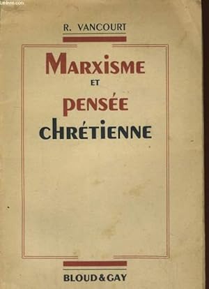 Bild des Verkufers fr MARXISME ET PENSEE CHRETIENNE zum Verkauf von Le-Livre