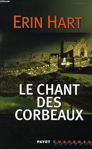 Imagen del vendedor de LE CHANT DES CORBEAUX a la venta por Le-Livre