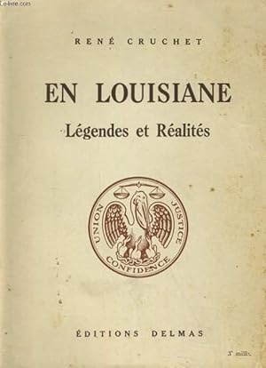 Seller image for EN LOUSIANE. LEGENDES ET REALITES for sale by Le-Livre