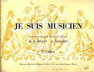 Seller image for JE SUIS MUSICIEN 2E CAHIER for sale by Le-Livre